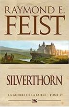 Εικόνα της La Guerre de la Faille Tome 3 - Silverthorn