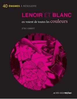 Picture of Lenoir et Blanc en voient de toutes les couleurs