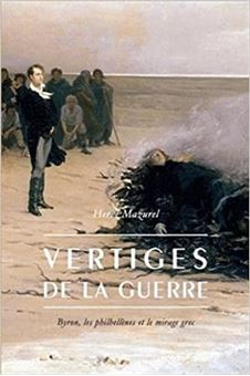 Image sur Vertiges de la guerre - Byron, les philhellènes et le mirage grec