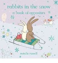 Picture of Rabbits in the Snow, a Book of Opposites