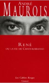 René ou la vie de Chateaubriand 