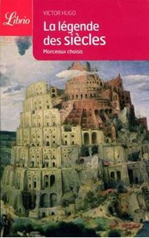 La légende des siècles : morceaux choisis