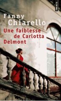 Picture of Une faiblesse de Carlotta Delmont