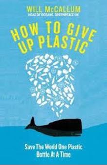 How to Give Up Plastic