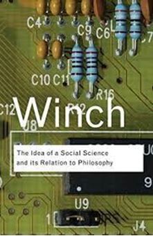 Picture of The Idea of a Social Science and Its Relation to Philosophy