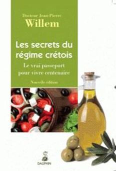 Picture of Les secrets du régime crétois - Le vrai passeport pour vivre centenaire