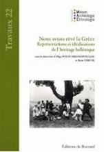 Εικόνα της Nous avons rêvé la Grèce - Représentations et idéalisations de l'héritage hellénique