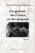 Image de La guerre de l'once et du serpent