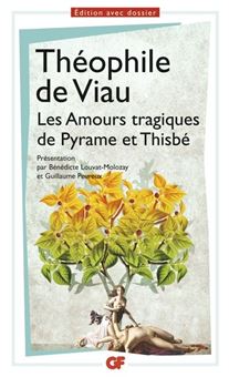 Les amours tragiques de Pyrame et Thisbé 