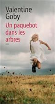 Image sur Un paquebot dans les arbres