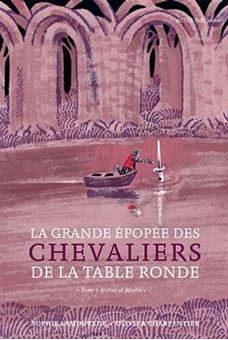 Picture of La grande épopée des chevaliers de la Table Ronde Tome 1