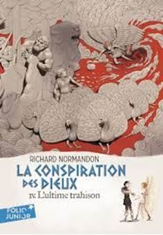 Image sur La conspiration des dieux . Volume 4 - L'ultime trahison