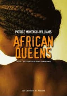 Picture of African queens : La série du commissaire Boris Samarcande