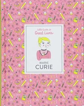 Picture of Marie Curie: Little Guides to Great Lives