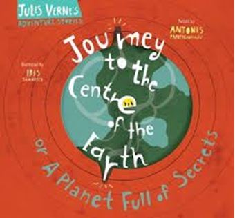 Image sur Journey to the Centre of the Earth : Or A Planet Full of Secrets