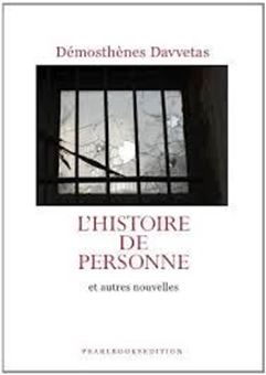 L'histoire de personne : et autres nouvelles