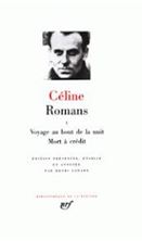 Εικόνα της Céline - Romans. Volume 1, Voyage au bout de la nuit; Mort à crédit