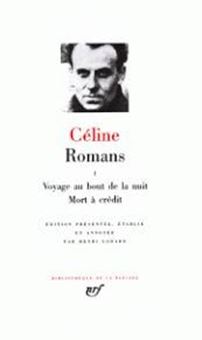 Image sur Céline - Romans. Volume 1, Voyage au bout de la nuit; Mort à crédit