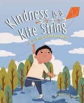 Picture of Kindness Is a Kite String: The Uplifting Power of Empathy