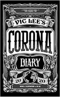 Image sur Vic Lee's Corona Diary : A personal illustrated journal of the COVID-19 pandemic of 2020