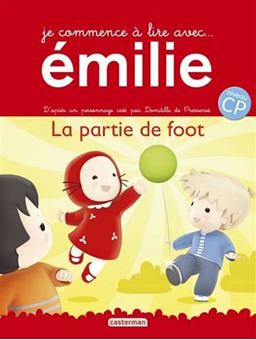 Je commence à lire avec Emilie - La partie de foot