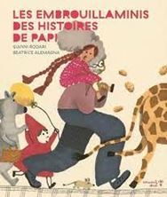 Picture of Les embrouillaminis des histoires de papi