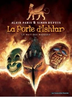 La Porte d'Ishtar Tome 1, La nuit des masques