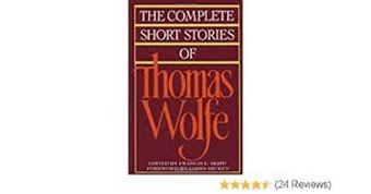 The Complete Short Stories of Thomas Wolfe