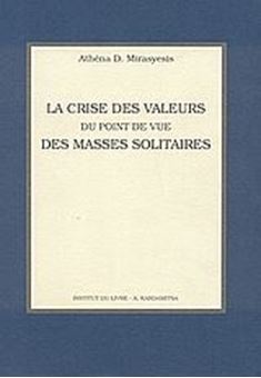 Picture of La crise des valeurs du point de vue de masses solitaires