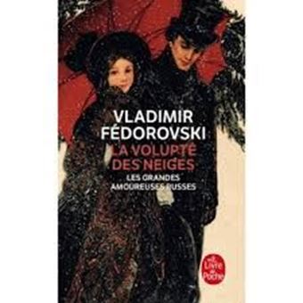 Picture of La volupté des neiges : les grandes amoureuses russes