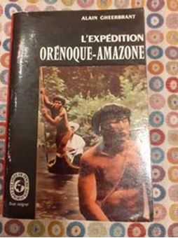 L'expédition Orénoque-Amazone