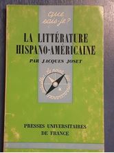 Picture of Que sais-je ? La littérature hispano-américaine