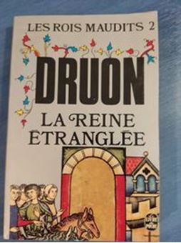 Les Rois Maudits - Tome 2 - La Reine étranglée