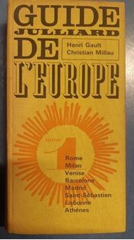 Guide de l'Europe (Rome, Milan, Venise, Barcelone, Madrid, Saint-Sébastien, Lisbonne, Athènes)