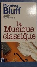 Εικόνα της Monsieur Bluff et la musique classique