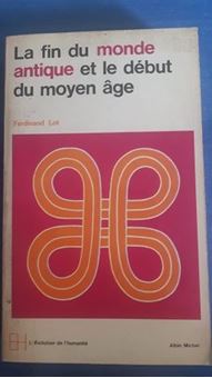 La Fin du monde antique et le début du Moyen Age