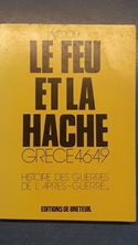 Image de Le feu et la hache - Grèce 46-49