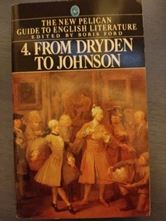 Picture of The new Pelican guide to English literature 4. From Dryden to Johnson