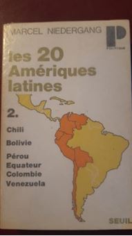 Picture of Les vingt Amériques latines. Tome 2, Chili, Bolivie, Pérou, Equateur, Colombie, Venezuela