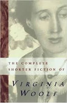 Picture of The Complete Shorter Fiction of Virginia Woolf