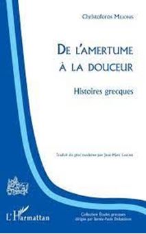 De l'amertume à la douceur - Histoires grecques