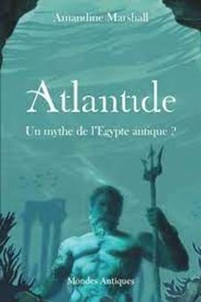 Image sur Atlantide : un mythe de l'Egypte antique ?