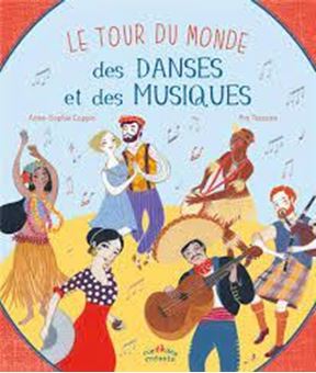 Le tour du monde des danses et des musiques