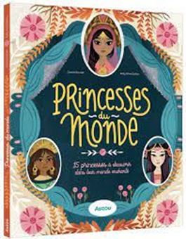 Picture of Princesses du monde - 15 princesses à découvrir dans leur monde enchanté