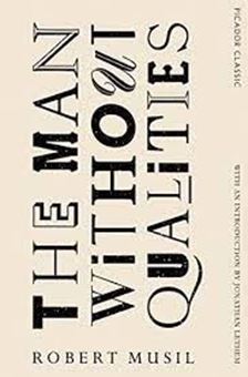 Image sur The Man Without Qualities : Picador Classic