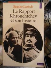 Picture of Le raport Khrouchtchev et son histoire