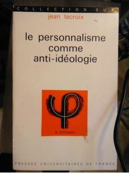 Image sur Le personnalisme comme anti-idéologie