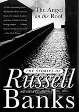 Εικόνα της The Angel on the Roof: The Stories of Russell Banks