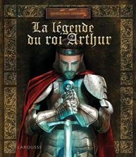 Image de La légende du roi Arthur