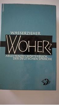 Picture of Wasserzieher Woher? Ableitendes Wörterbuch der deutschen Sprache